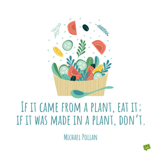 64 Healthy Eating Quotes | Food Makes a Difference