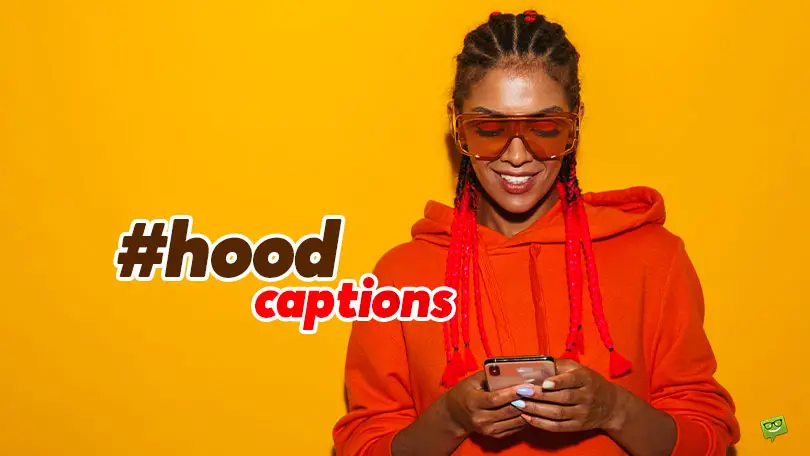 50+ Captions for Photos of Hoods and Hoodies