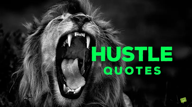 Go Hard or Go Home | 94 Hustle Quotes