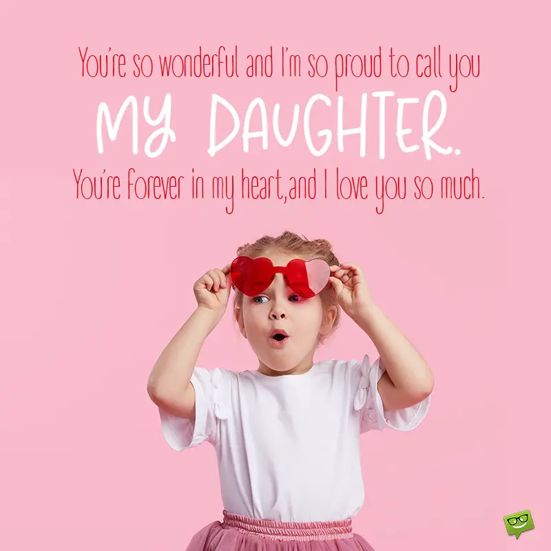 I Love My Daughter Sayings