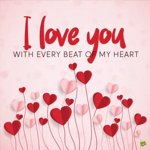 I love you message. | Birthday Wishes Expert I love you message.