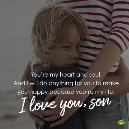I love you quote for son.