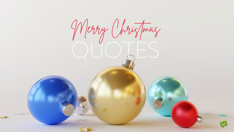 Merry Christmas Quotes.