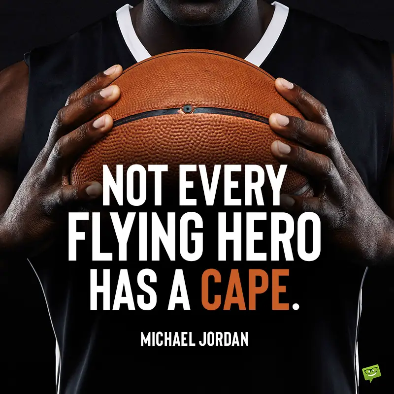 99 Michael Jordan Quotes | Make It Happen