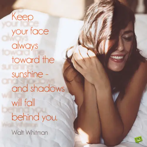 Inspirational by American poet Walt Whitman on image with woman in bed waking up happy. | Birthday Wishes Expert Inspirational quote to help you start Monday the right way.