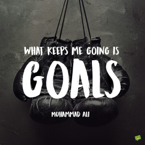 Motivational quote by Muhammad Ali on image with boxing gloves. | Birthday Wishes Expert Goal quote to motivate you.