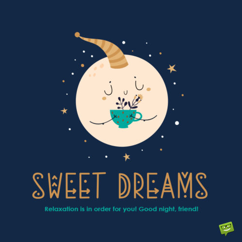 Beautiful good night image with a cute illustration of the moon drinking a herbal tea. 