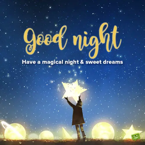 Lovable good night image with a magical feel and a kid holding a star.