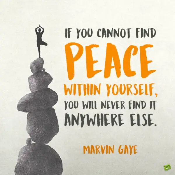 111 Peace Quotes About The Quest for Social and Inner Equilibrium