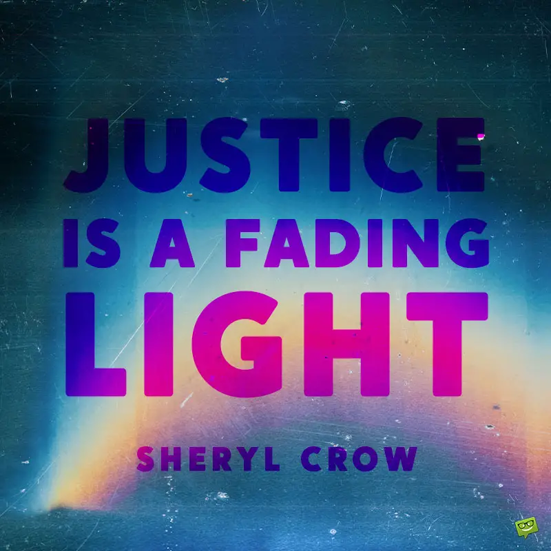 92 Quotes About Justice (To Make You Question What Is Fair)