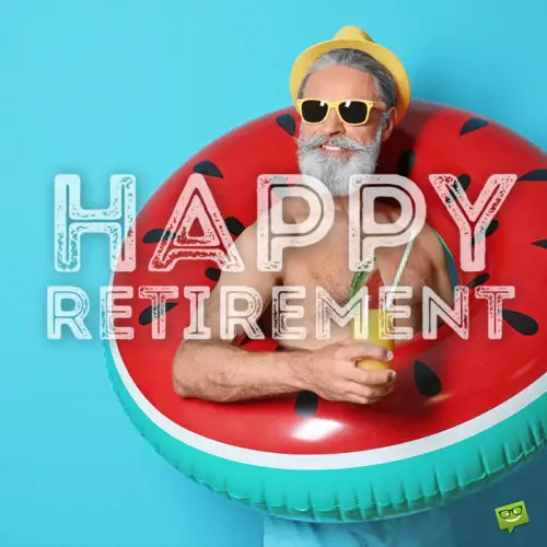 Funny happy retirement image.