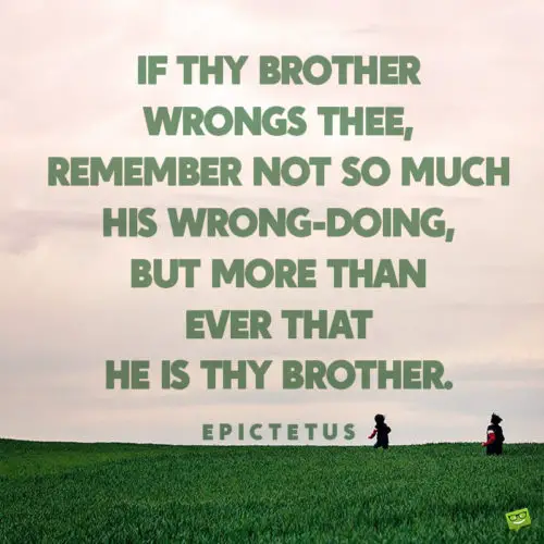 Siblings quote to inspire you. 