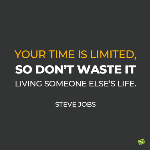 Steve Jobs life quote to note and share.
