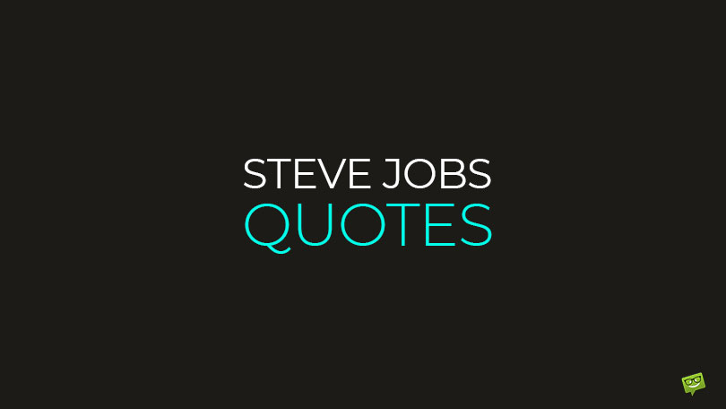 55+ Steve Jobs Quotes About Innovation and Forward Thinking