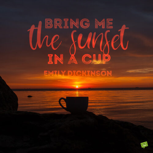 Emily Dickinson sunset quote to inspire you.