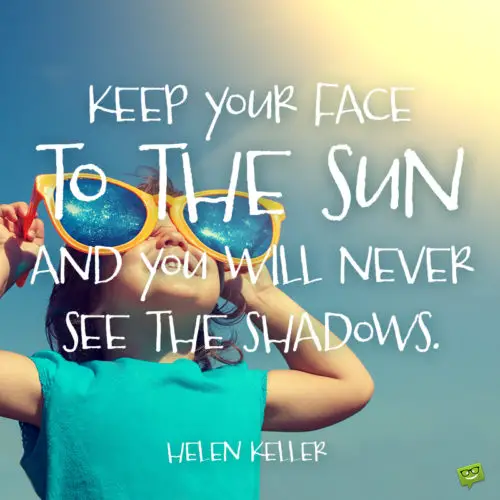 Sunshine quote to lift you up.