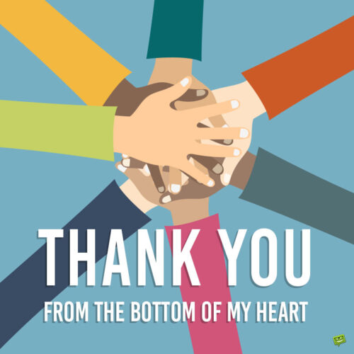 Thank You from the Bottom of my Heart message on image of people joining hands like in union. | Birthday Wishes Expert