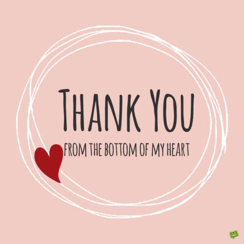 Thank You from the Bottom of my Heart