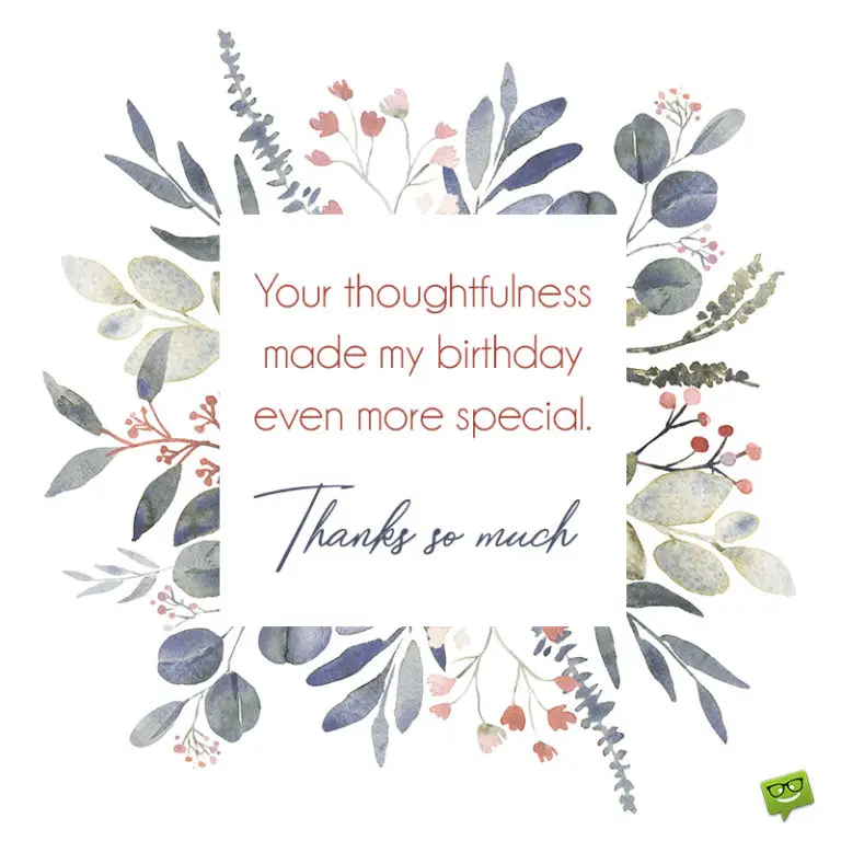 150+ Messages to Say "Thank You for your Birthday Wishes"