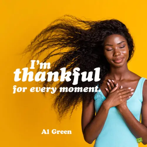 Famous Thanksgiving quote by Al Green on image of girl holding her heart.