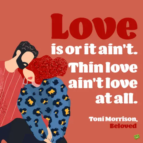 Toni Morrison quote to note and share.