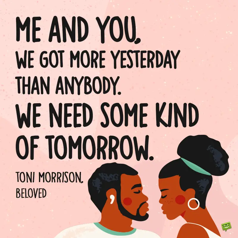 104 Toni Morrison Quotes Write The Book You Want To Read