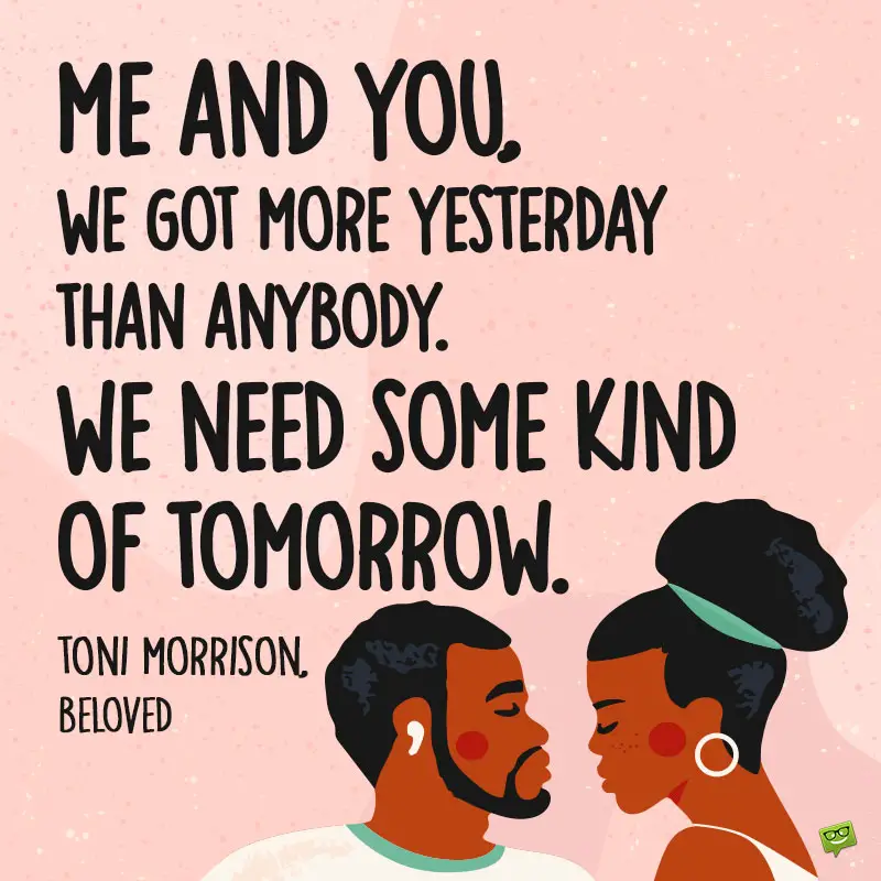 104 Toni Morrison Quotes Write The Book You Want To Read 104 Toni Morrison Quotes Write The Book You Want To Read