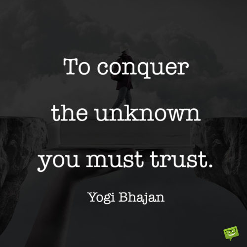 145 Trust Quotes | A Faith, Built When No One's Looking