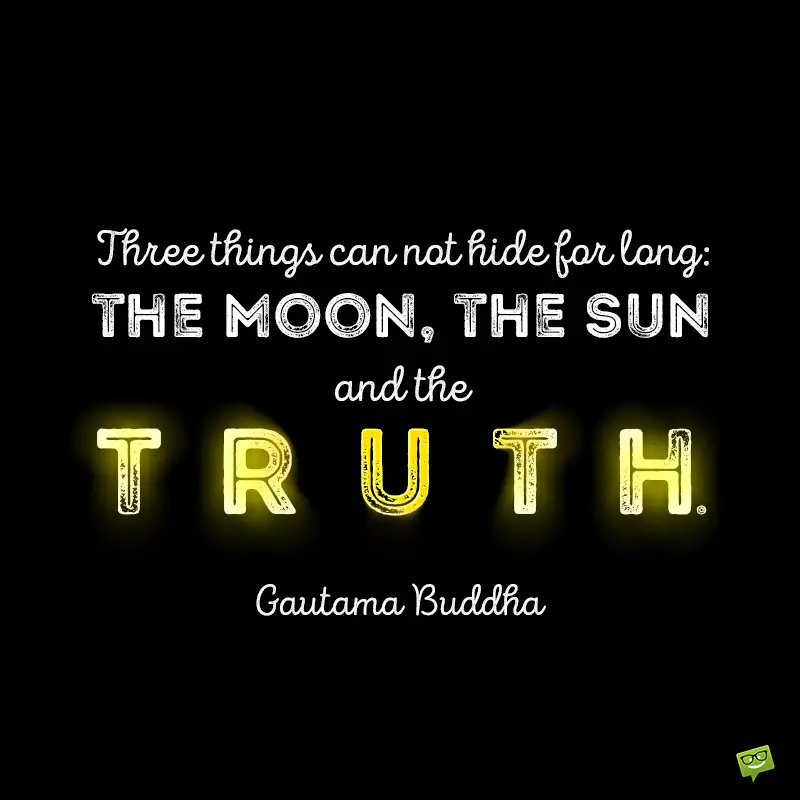 About truth quotes Goodness, Truth,