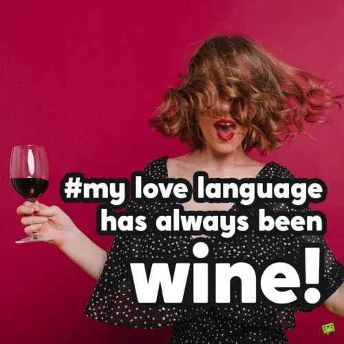 Clever wine caption for Instagram.
