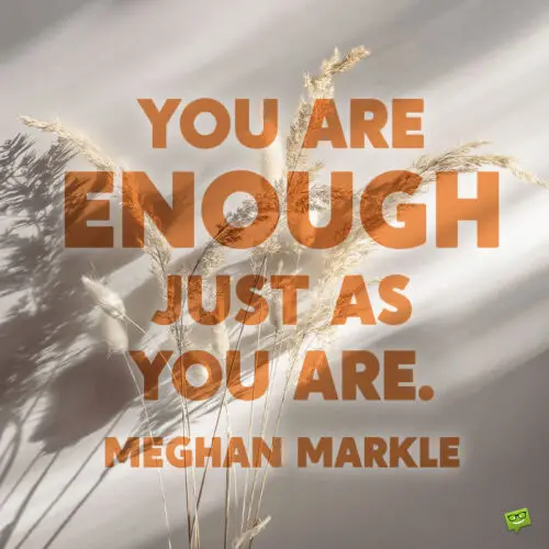 Inspirational quote by Meghan Markle on image of morning light.