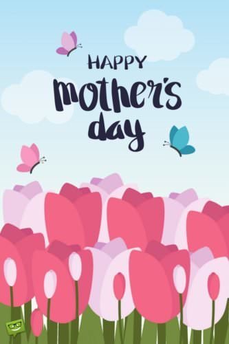 Happy Mother's Day