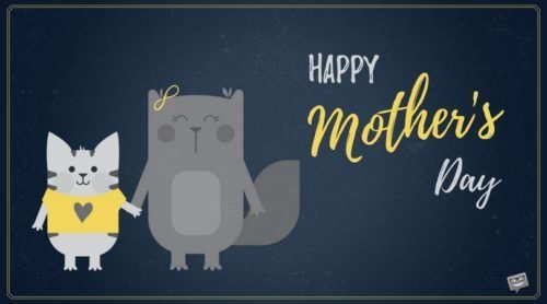 Happy Mother's day.
