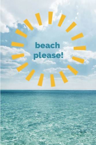 beach please!