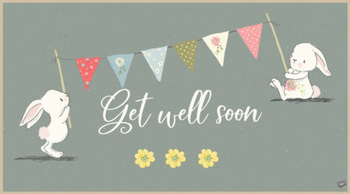 Get well soon