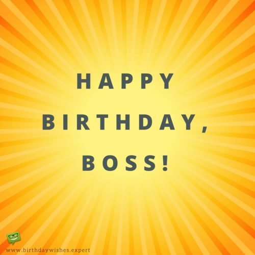 Happy Birthday, Boss! | Birthday Wishes Expert Happy Birthday, Boss!
