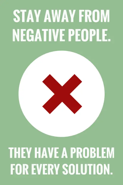 Stay Away From Negative People