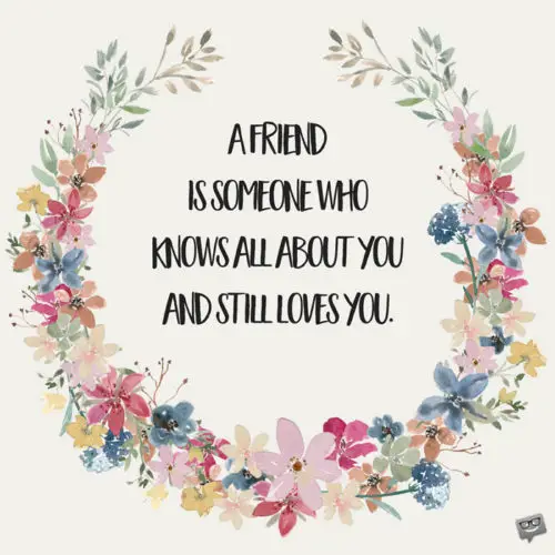 The 20 Most Beautiful Friendship Quotes