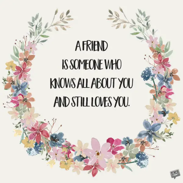 The 20 Most Beautiful Friendship Quotes