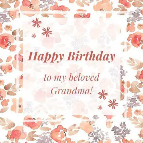 Happy Birthday to my Beloved Grandma