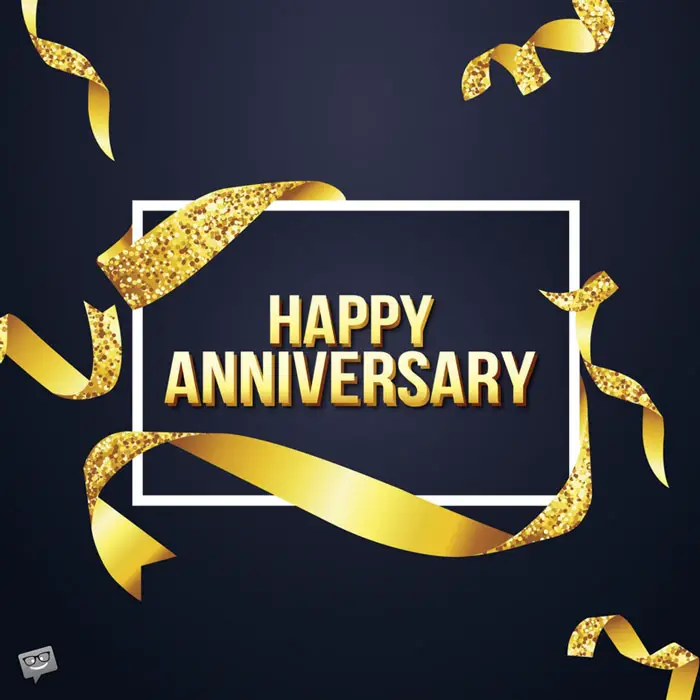Anniversary Wishes, from Wedding to Employment Anniversaries