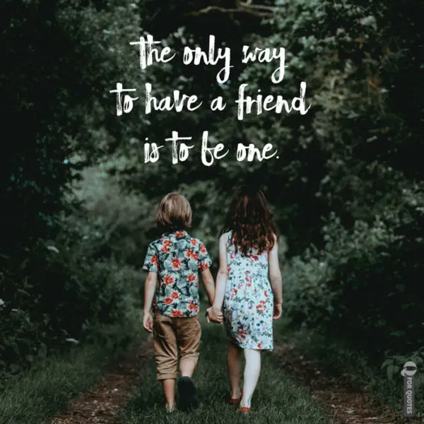 10 Friendship Quotes on Images that Will Remind you the Value of your