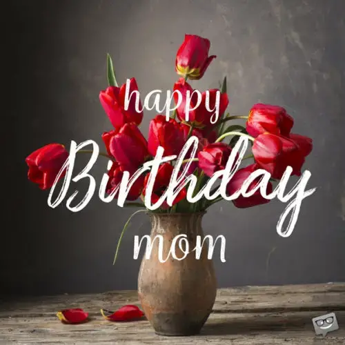Happy birthday, mom!