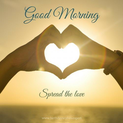 Good Morning, spread the love.