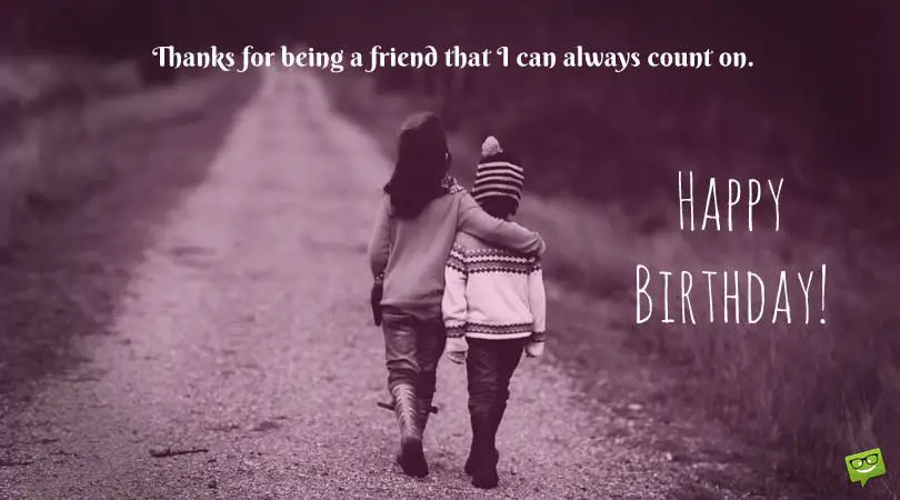 Friends Forever | Birthday Wishes for my Best Friend - Part 2