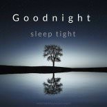 Good night - Sleep tight