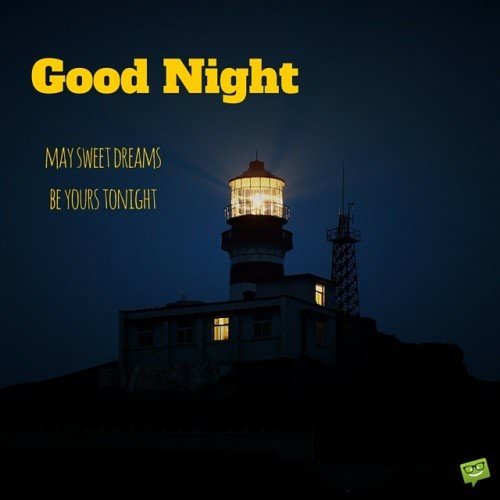 Goodnight, may sweet dreams be yours tonight. | Birthday Wishes Expert Goodnight, may sweet dreams be yours tonight.
