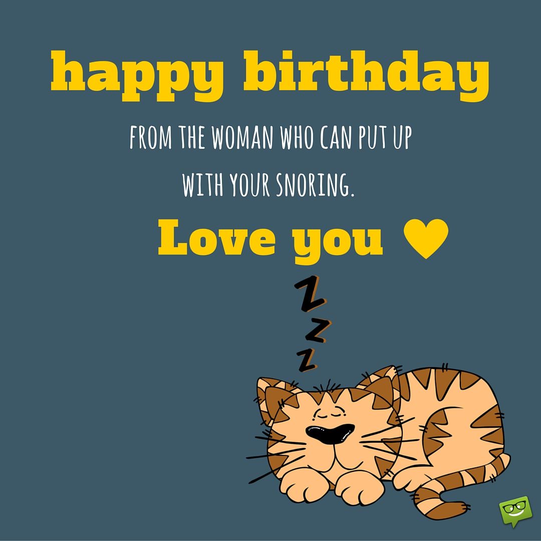 Smart Bday Wishes for your Husband 