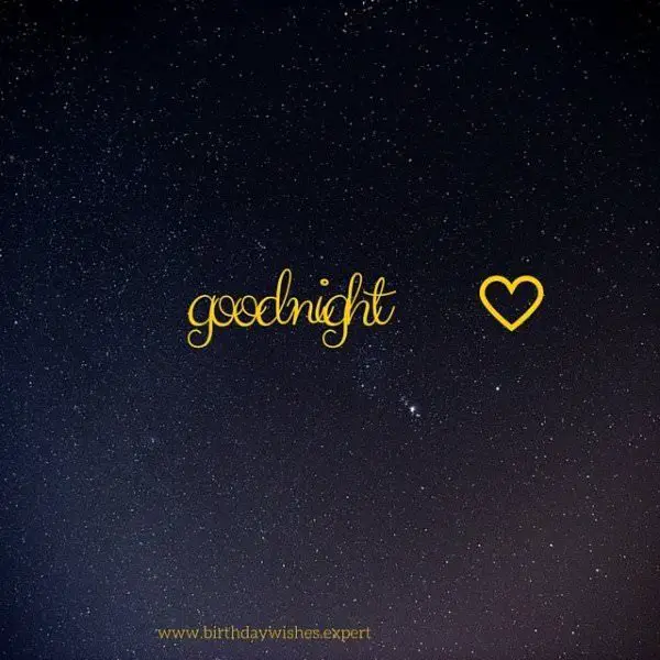 Goodnight. | Birthday Wishes Expert Goodnight.