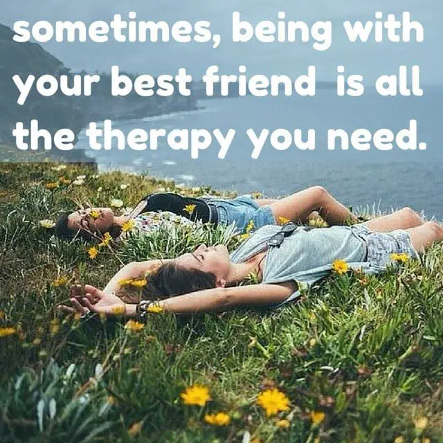 Being with your best friend